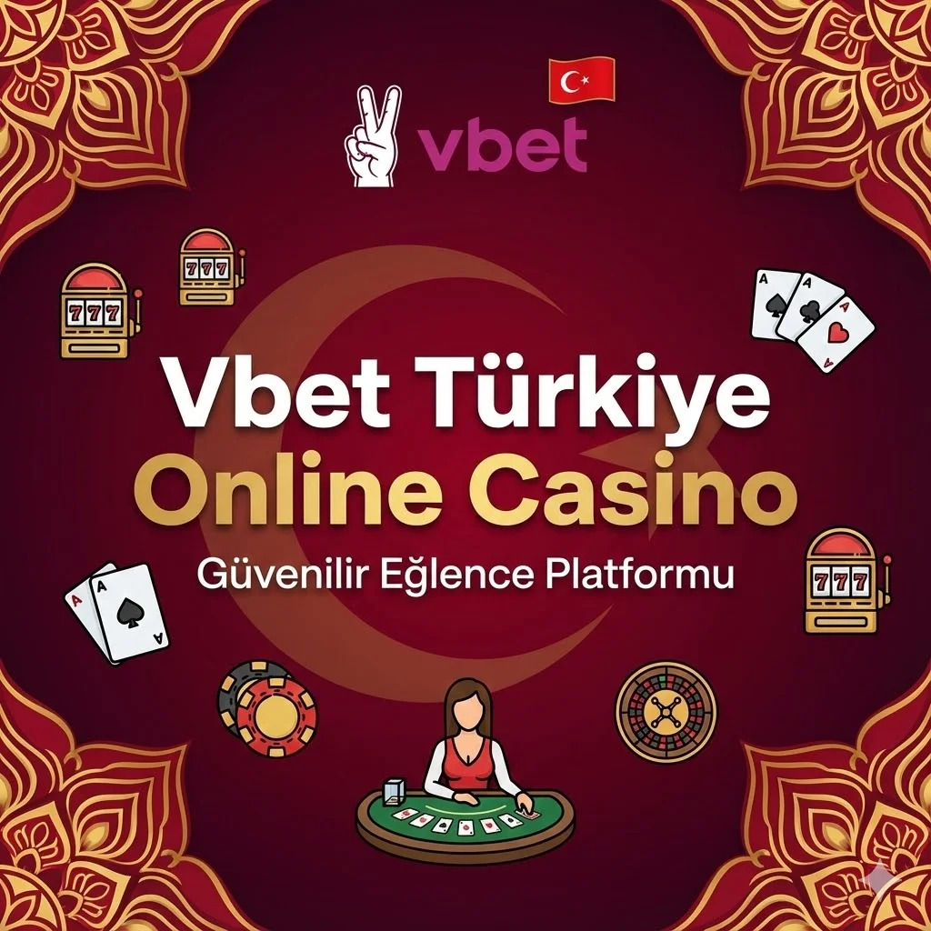 Vbet Türkiye Online Casino